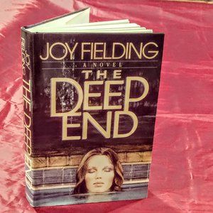 The Deep End A Novel Hardcover Book by Joy Fielding
